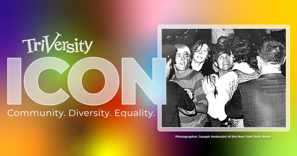 Remembering 6/28/69: The Stonewall Riots - TriVersity